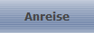 Anreise