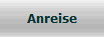 Anreise