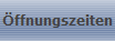 �ffnungszeiten