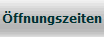 �ffnungszeiten